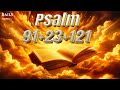 PSALM 91 PSALM 23 PSALM 121 (18 MAY) /3 Most Powerful Prayers In The Bible (NIGHT PRAYER)