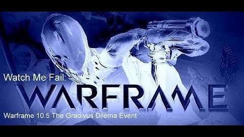 Nishi Fails Warframe 10.5: Gradivus Dilemma Event: Unranked Machete Wraith Survival