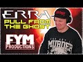 I NEED MORE!!! | ERRA | Pull From The Ghost | REACTION