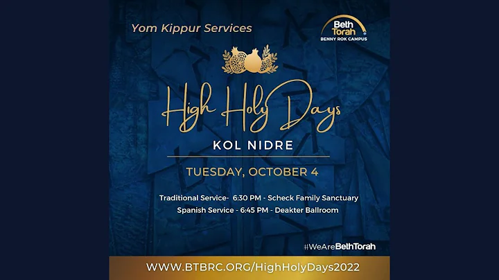 Kol Nidre Services - Beth Torah Benny Rok Campus -...