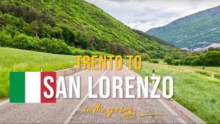 Driving in Italy  from Trento to San Lorenzo in May 2023.