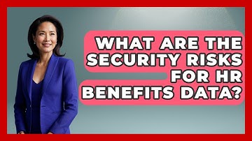 What Are The Security Risks For HR Benefits Data? - Legal And HR SaaS Stack