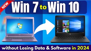 [in 2024] upgrade windows 7 to windows 10 without losing data for free!!