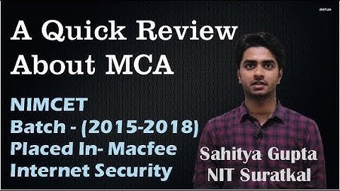 Get a concise and precise answer about your doubts regarding MCA