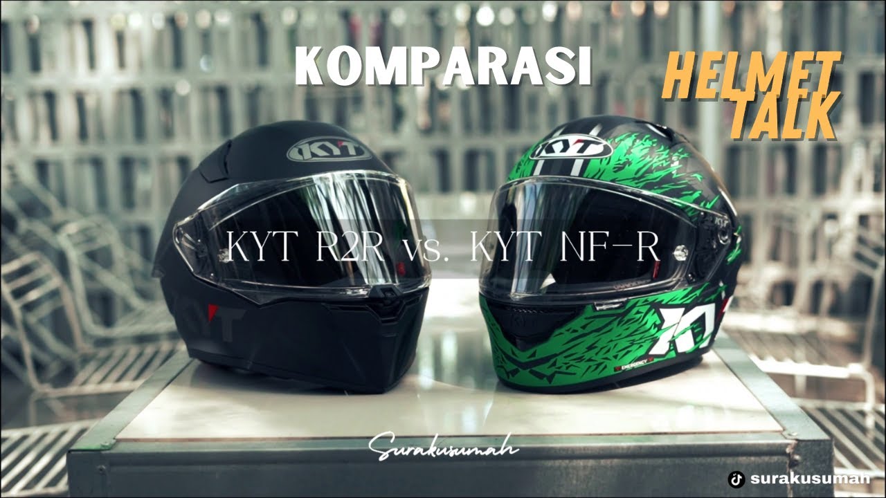 Ttc R2r #review Helmet Talk - KYT R2R vs KYT NFR - Adu Dua Helm Sport Touring ...