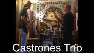 Castrones Trio jam