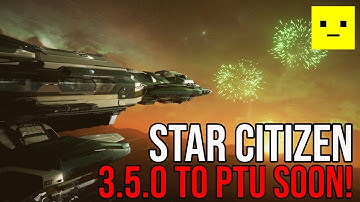 Star Citizen | Alpha 3.5.0 binnenkort beschikbaar voor PTU!