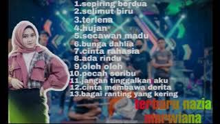 #Terbaru_Agengmusic Nazia Marwiana |Sepiring Berdua|Selimut Biru|Terlena|Hujan