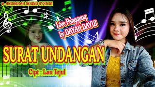 Lagu Dayak Kalteng.. [ SURAT UNDANGAN ].. Cipt : Lan Tejul.. Live Panggung by Dayah Dayui