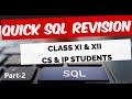 CLASS 12 CS & IP SQL QUICK REVISION COMPUTER SCIENCE and IP