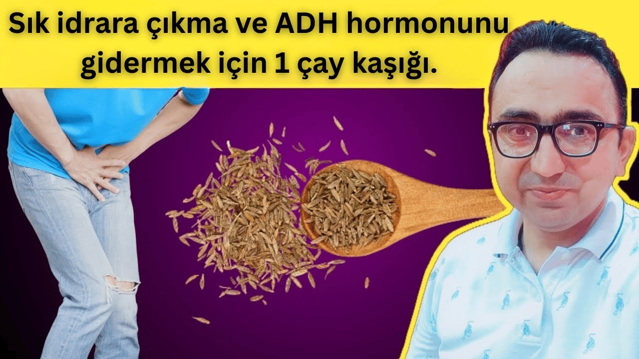 ADH hormonunu dengelemek ve sık idrara çıkmayı önlemek için günde bir çay kaşığı!