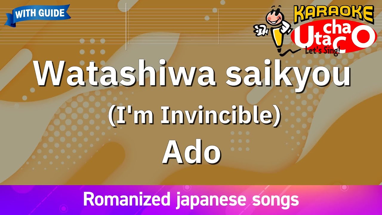 私は最強 (I'm invincible) (UTA from ONE PIECE FILM RED) (Romanized