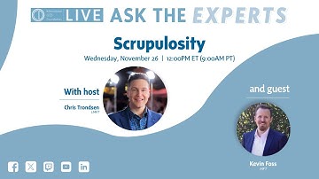Ask the Experts: Scrupulosity with Kevin Foss, MFT