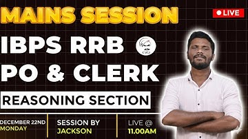 MAINS REASONING SESSION | EXACT EXAM LEVEL QUESTIONS  IBPS RRB PO & CLERK MAINS | MR.JACKSON