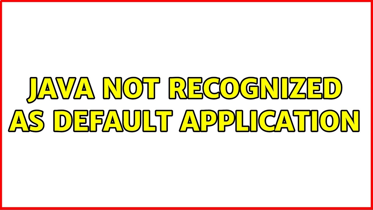 Ubuntu: Java Not Recognized As Default Application (2 Solutions ...