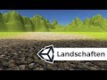 Landschaften erstellen - Terrain Engine - Unity