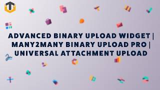 Advanced Binary Upload Widget | Many2Many Binary Upload Pro | Universal Attachment Upload