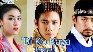 'DI KO KAYA lyrics | Jeremiah OPM Song