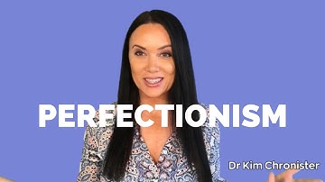How Perfectionism is Holding You Back | How to Stop being a Perfectionist | Dr Kim