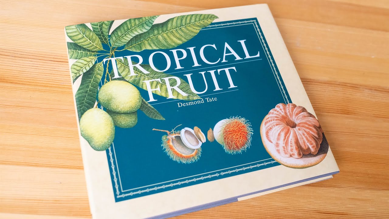 Tropical Fruit by Desmond Tate (book flip)