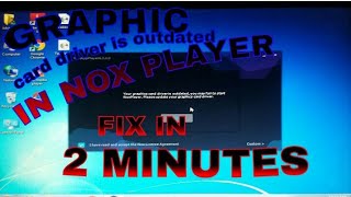 Graphic card driver is outdated in nox player showing/fix in 2 minutes/nox player problem solved