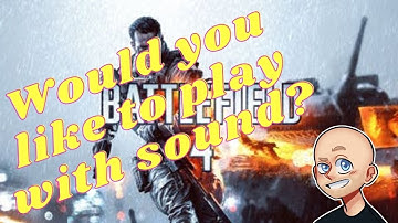 BattleField 4 Sound Issue Fix