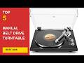 Best Manual Belt Drive Turntable in 2026 - Expert Reviews in 2026