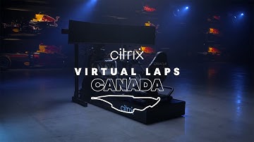 @Citrix Virtual Lap: Max Verstappen At The Canadian Grand Prix