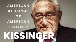KISSINGER: AMERICAN TRAITOR