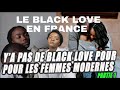 Ces femmes ne meritent pas le black love elle veulent le black love de 1