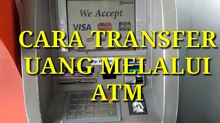 CARA TRANSFER UANG LEWAT ATM (Semua Jenis Bank)