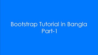 Famous Bootstrap Tutorial for Beginners in Bangla Part-1 Net Worth