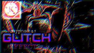 {TUTORIAL!!!!!!!} [GLITCH TRANSLATION LIKE ZNEPTUN.] IN KINEMASTER!!!!!!🔥🔥🔥