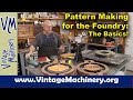 Pattern Making for the Foundry - The Basics you NEED to Know!