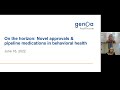 Webinar: New Medication Options in Behavioral Health