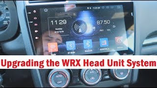 2015  WRX Aftermarket Head Unit | Feedback and Thoughts