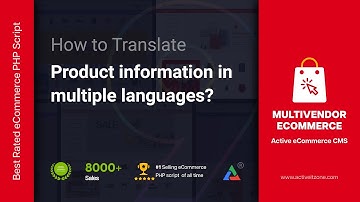 How to Translate Product information in multiple languages | Active eCommerce CMS v.8-9) |