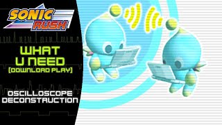 Sonic Rush (DS) - What U Need (Download Play) - Oscilloscope Deconstruction
