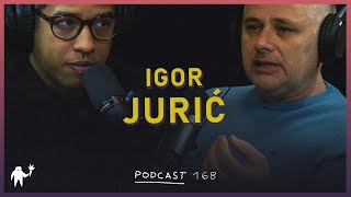 Podcast 168: Igor Jurić