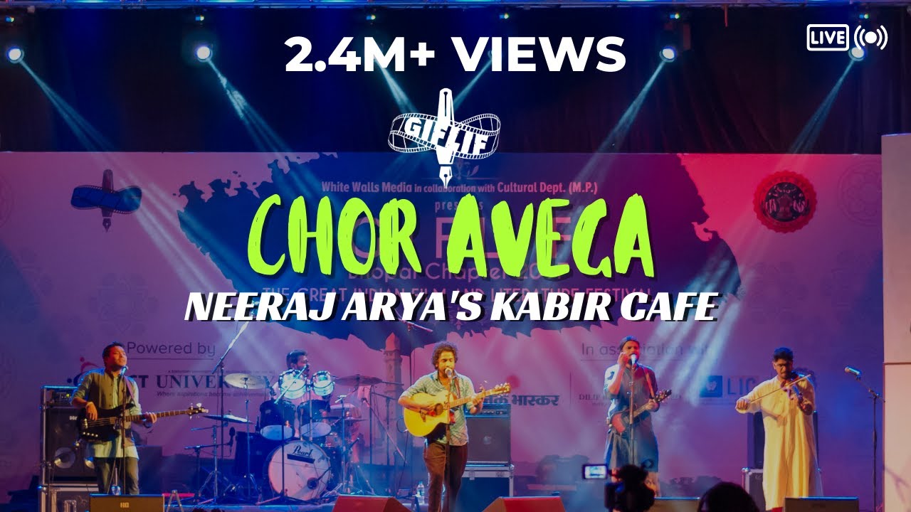 Chor Aavega by kabircafeofficial at GIFLIF Fest A song on life death  relations  philosophy