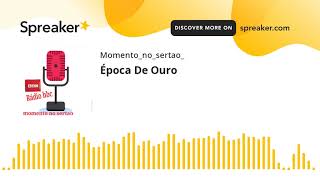 Época De Ouro (made with Spreaker) screenshot 1
