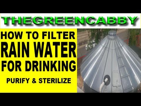 HOW TO FILTER RAINWATER FOR DRINKING - PURIFY & STERILIZE RAIN WATER HARVESTING TO DRINK