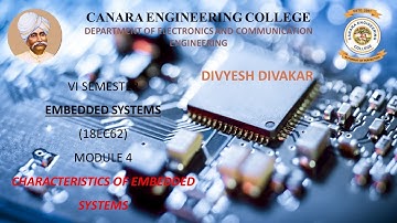 VTU ES (18EC62) M4 L1 CHARACTERISTICS OF EMBEDDED SYSTEMS