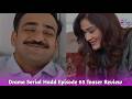 Danish Ko Sach Maloom Ho Giya | Hadd Ep 63 Full Teaser | Junoon Tv