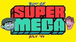 Best of SuperMega - July 2019