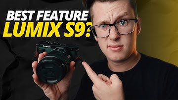 Best Feature on the Lumix S9