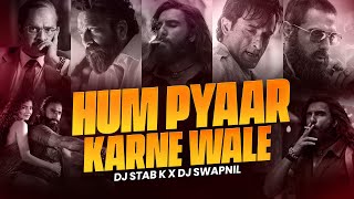 Hum Pyaar Karne Wale remix  Dj Stab X Dj Swapnil  Trending Love Song 2026
