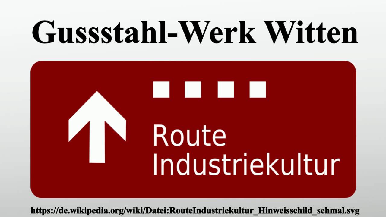 Gussstahl-Werk Witten