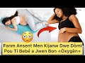 Fanm Ansent ATANSYON❌Men kijanw dwe Dòmi Pou ti bebe w la ka Jwenn Bon  Jan «Oxygène» 🤰🏽👶🏽😳⁉️