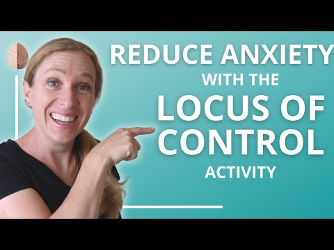 Locus of Control: Quick Coping Skill for Anxiety